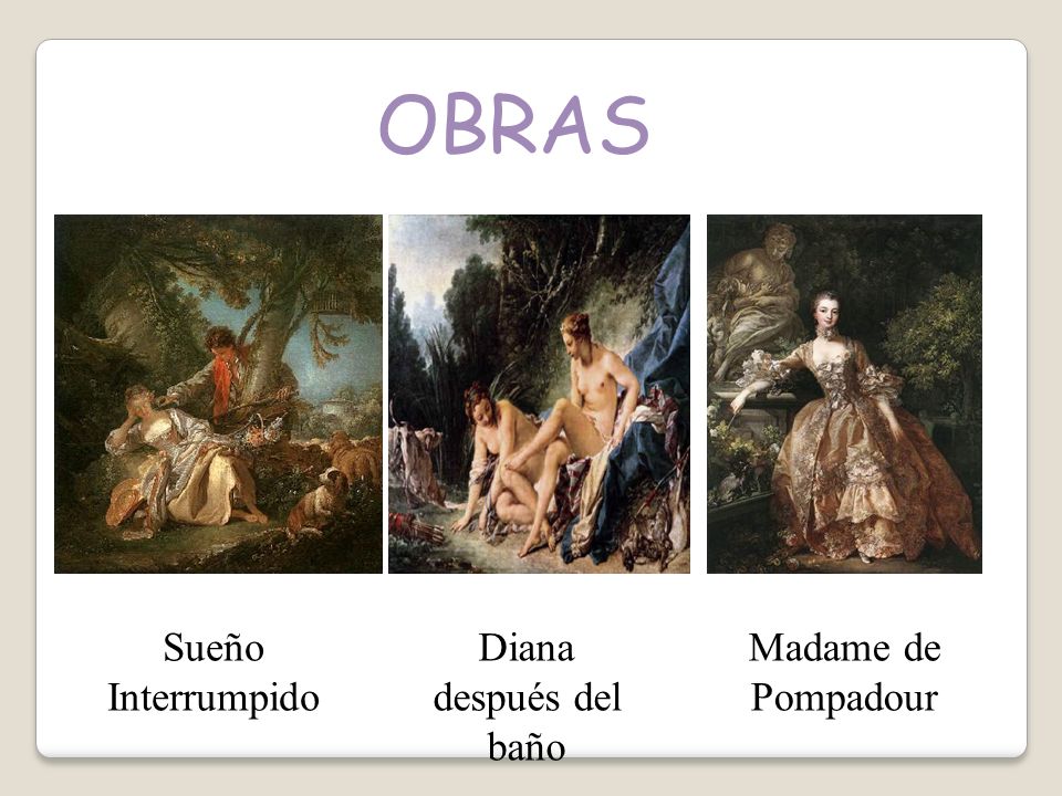 OBRAS Sueño Interrumpido Diana después del baño Madame de Pompadour