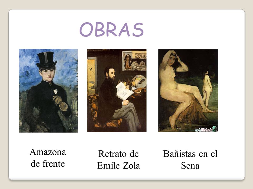 OBRAS Amazona de frente Retrato de Emile Zola Bañistas en el Sena