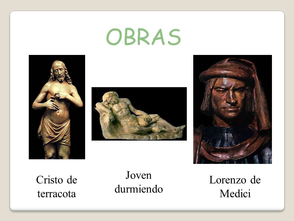 OBRAS Joven durmiendo Cristo de terracota Lorenzo de Medici