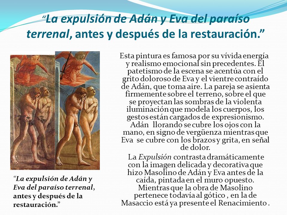 La expulsión de Adán y Eva del paraíso terrenal, antes y después de la restauración.