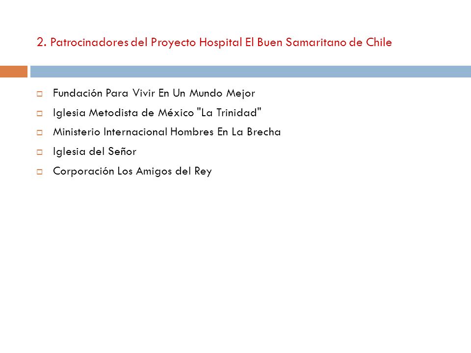 2. Patrocinadores del Proyecto Hospital El Buen Samaritano de Chile