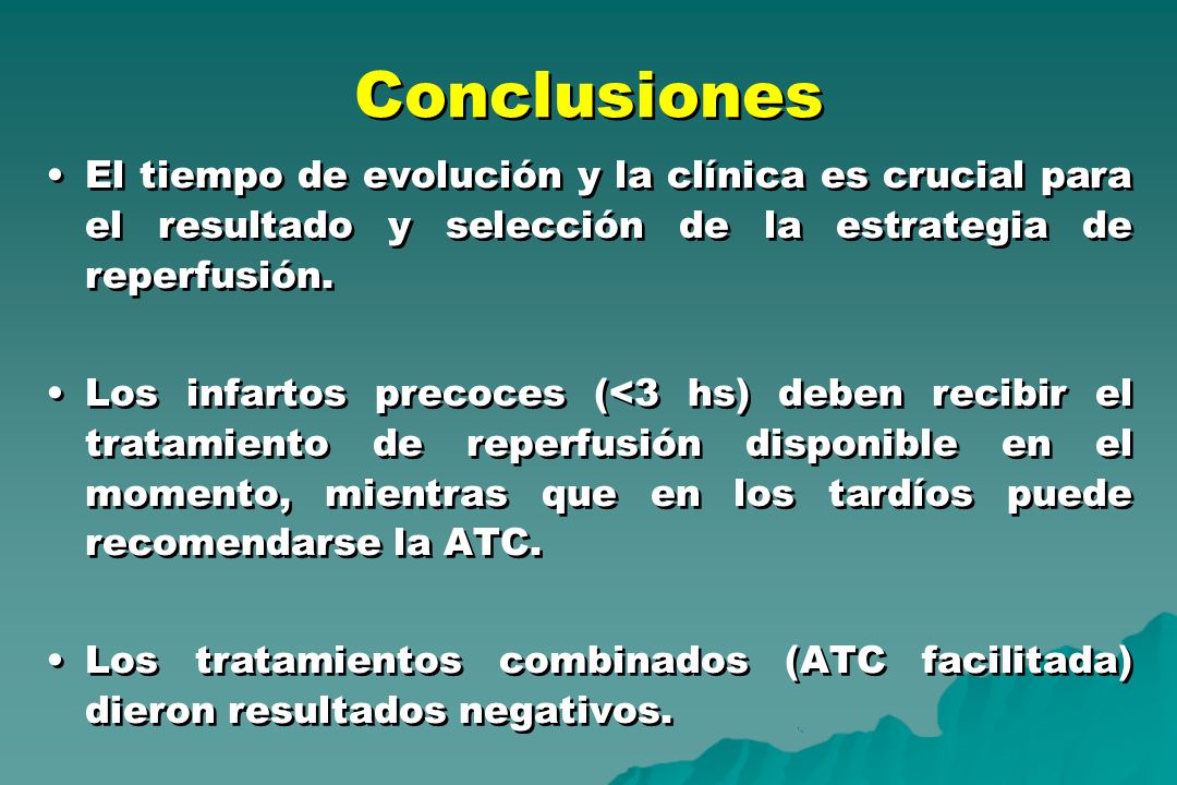 Conclusiones El tiempo de evolución y la clínica es crucial para el resultado y selección de la estrategia de reperfusión.