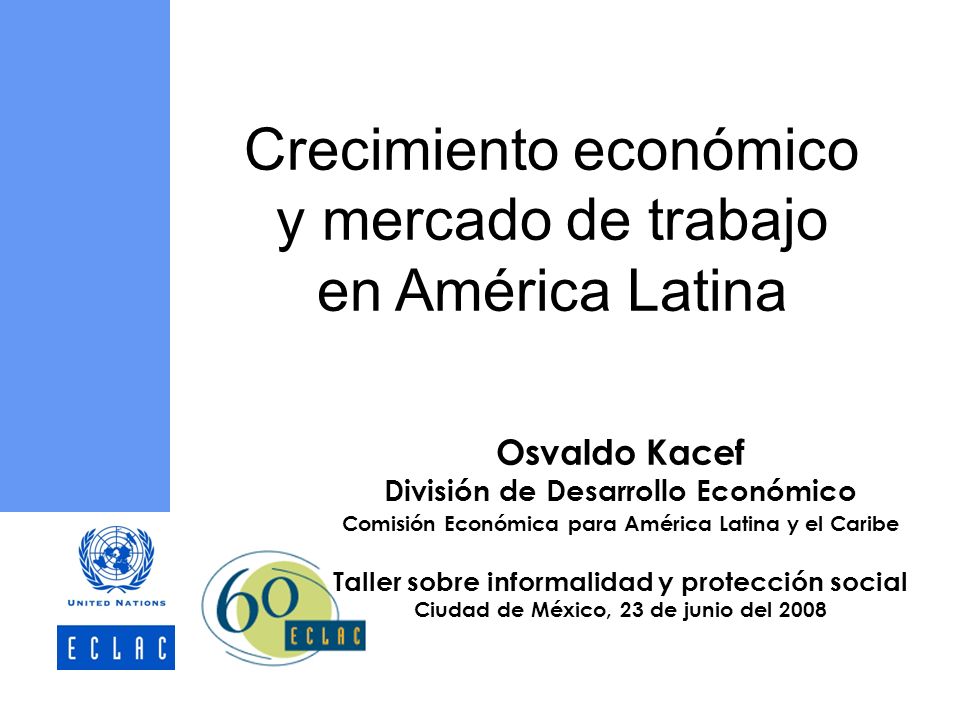 Crecimiento económico y mercado de trabajo en América Latina