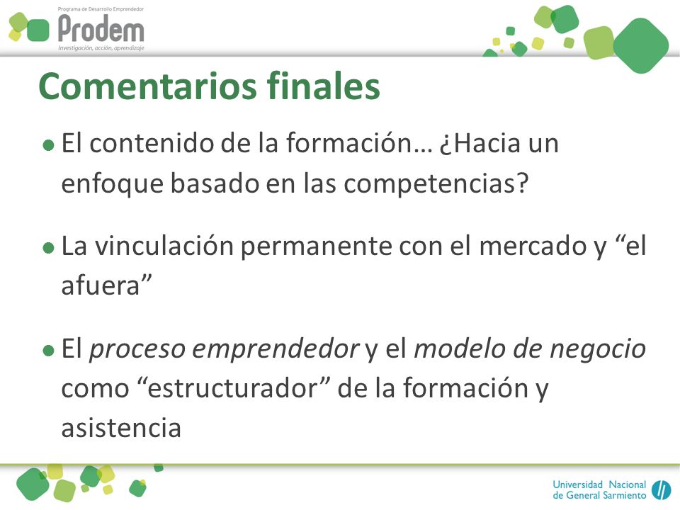 Comentarios finales El contenido de la formación… ¿Hacia un enfoque basado en las competencias