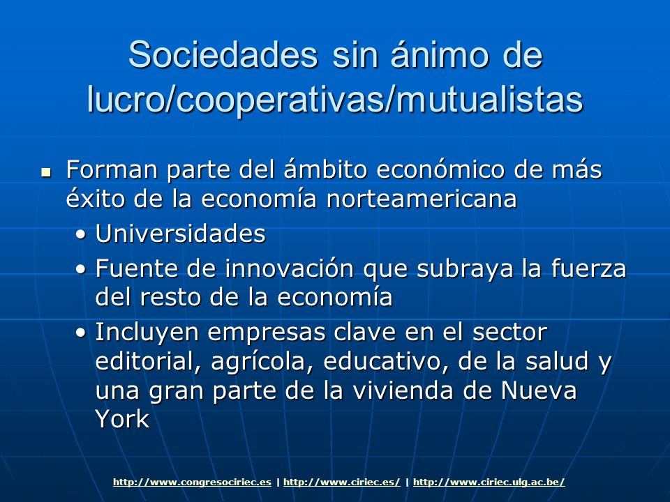 Sociedades sin ánimo de lucro/cooperativas/mutualistas