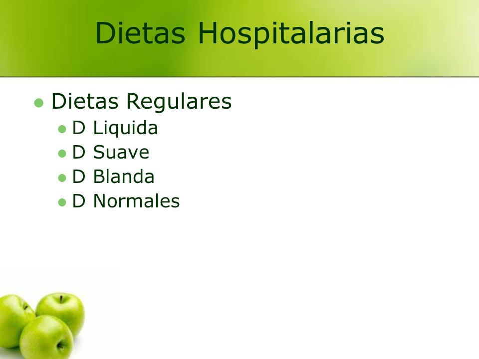 Dietas Hospitalarias Dietas Regulares D Liquida D Suave D Blanda