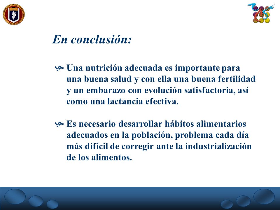 En conclusión:  Una nutrición adecuada es importante para