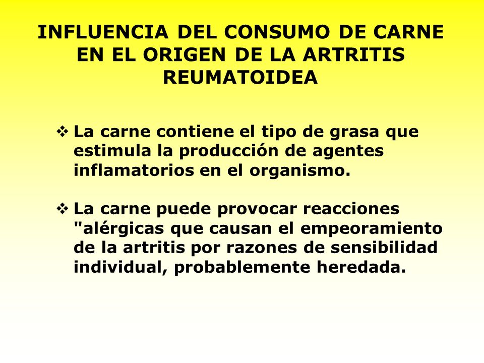 INFLUENCIA DEL CONSUMO DE CARNE EN EL ORIGEN DE LA ARTRITIS
