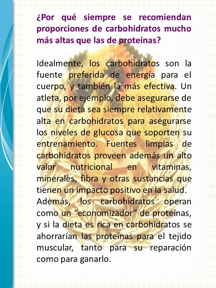 ¿Por qué siempre se recomiendan proporciones de carbohidratos mucho más altas que las de proteínas