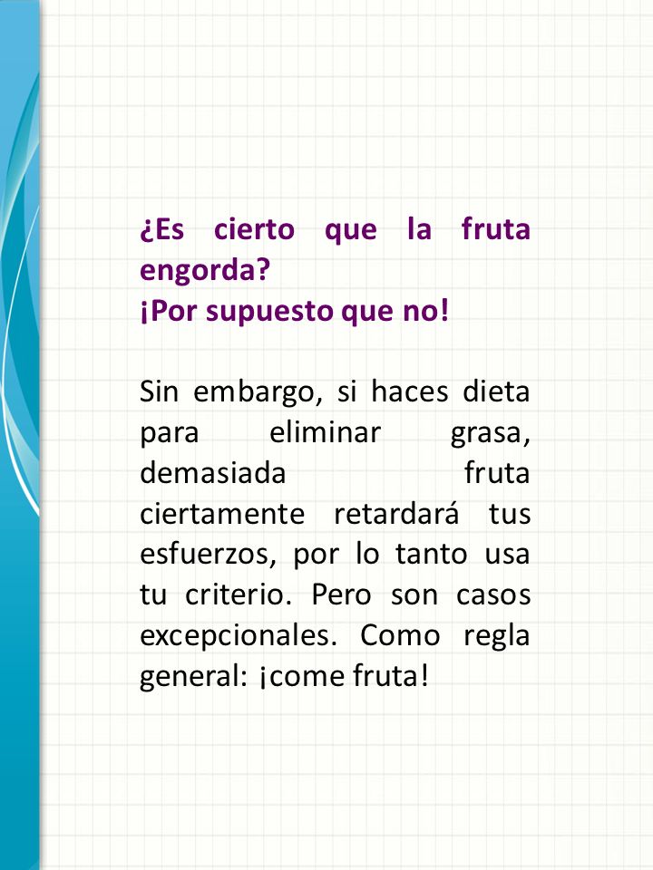 ¿Es cierto que la fruta engorda ¡Por supuesto que no!
