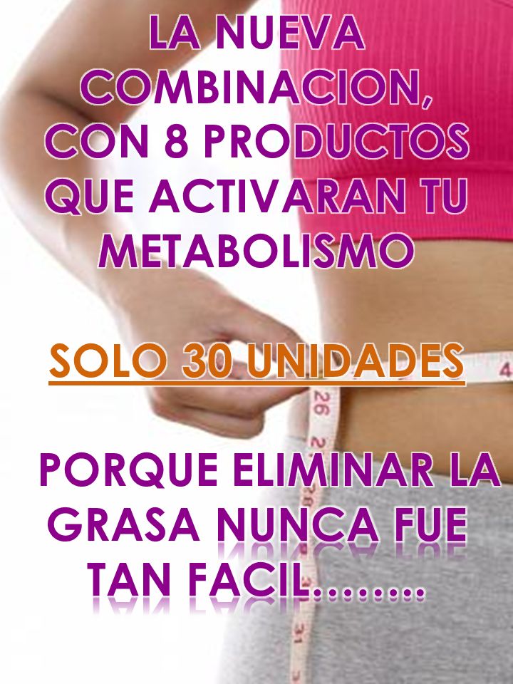 CON 8 PRODUCTOS QUE ACTIVARAN TU METABOLISMO