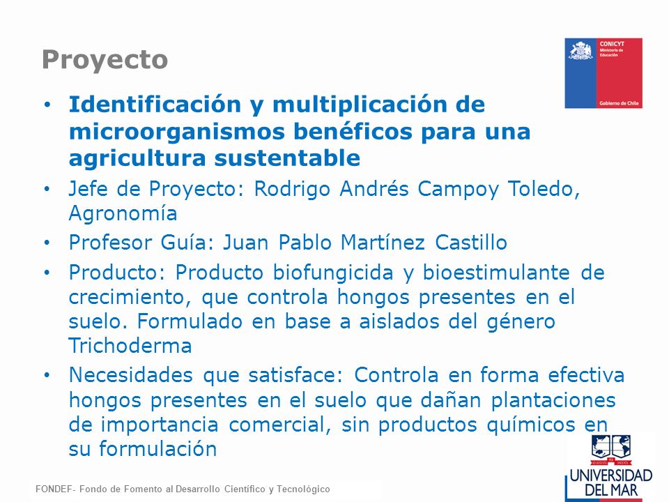 Proyecto Identificación y multiplicación de microorganismos benéficos para una agricultura sustentable.