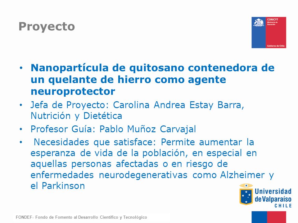 Proyecto Nanopartícula de quitosano contenedora de un quelante de hierro como agente neuroprotector.