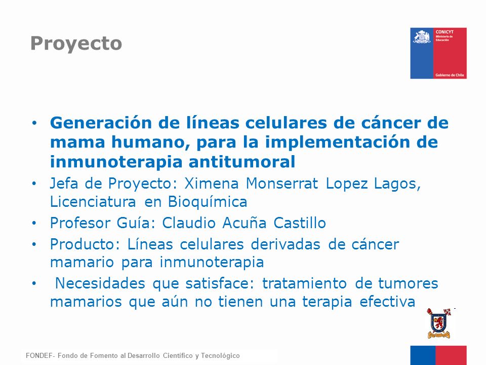 Proyecto Generación de líneas celulares de cáncer de mama humano, para la implementación de inmunoterapia antitumoral.