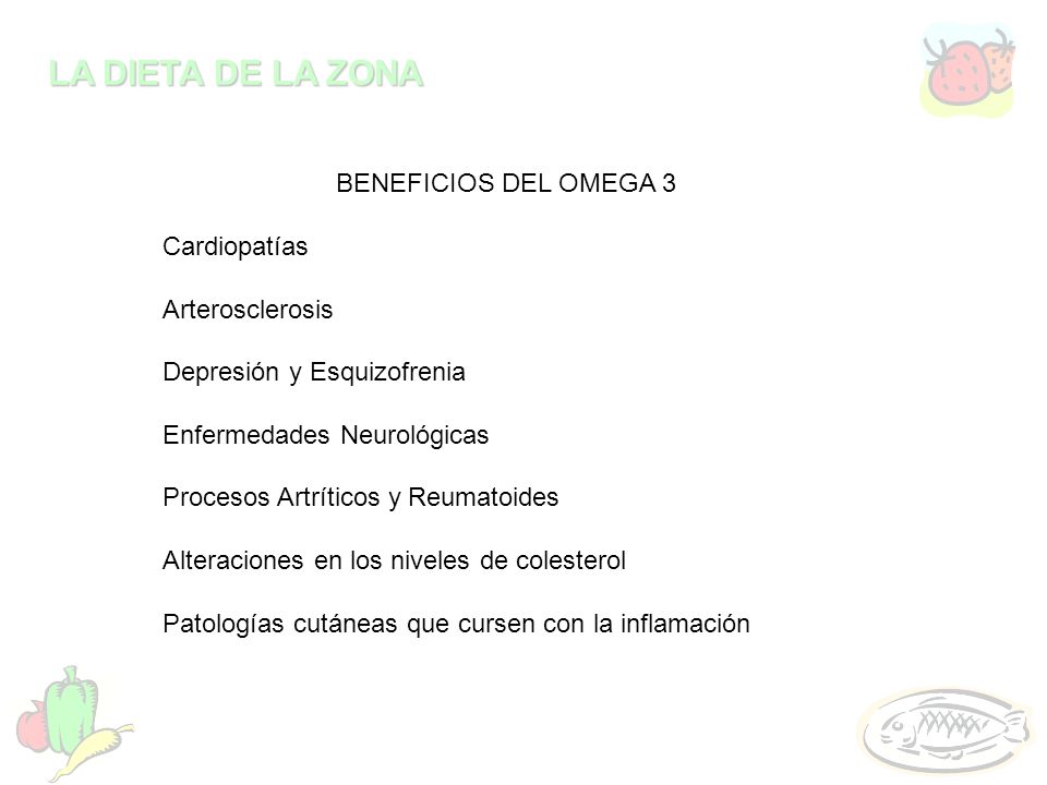 BENEFICIOS DEL OMEGA 3 Cardiopatías. Arterosclerosis. Depresión y Esquizofrenia. Enfermedades Neurológicas.