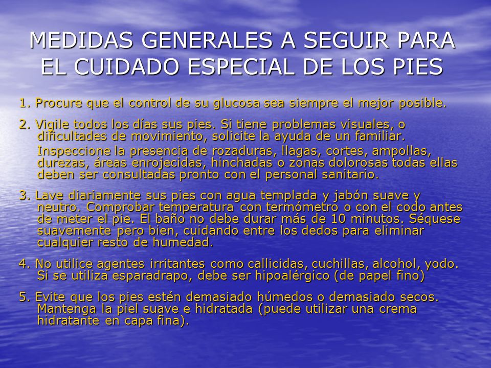MEDIDAS GENERALES A SEGUIR PARA EL CUIDADO ESPECIAL DE LOS PIES