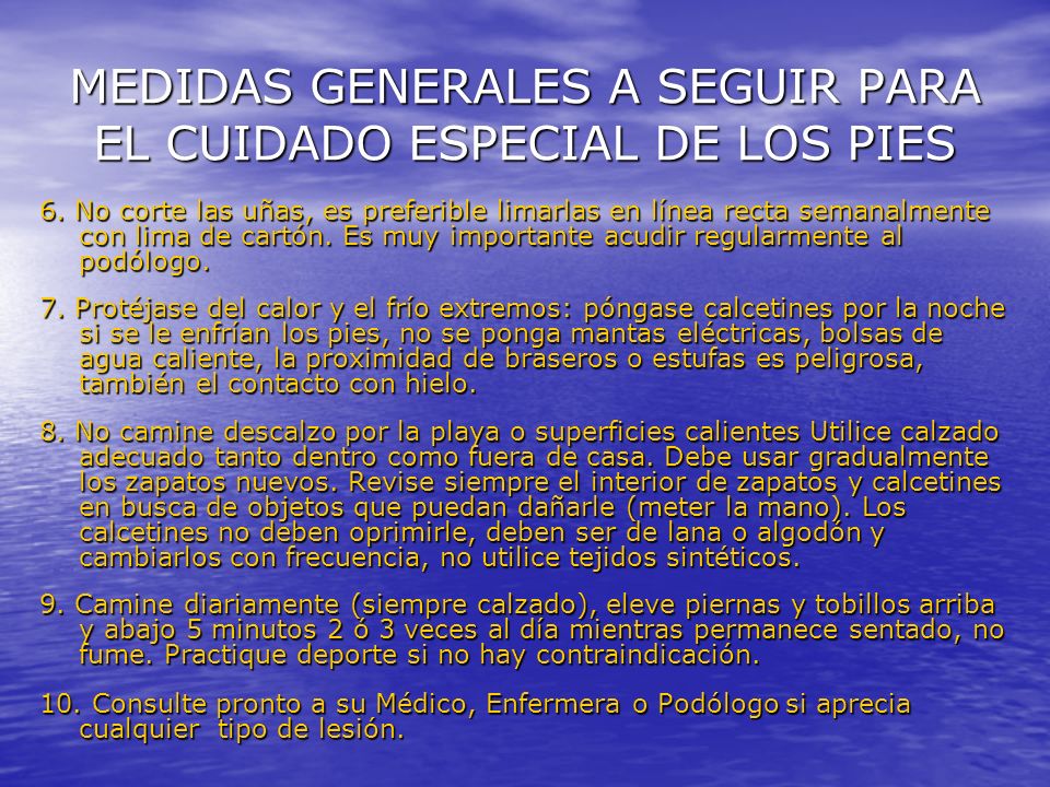 MEDIDAS GENERALES A SEGUIR PARA EL CUIDADO ESPECIAL DE LOS PIES