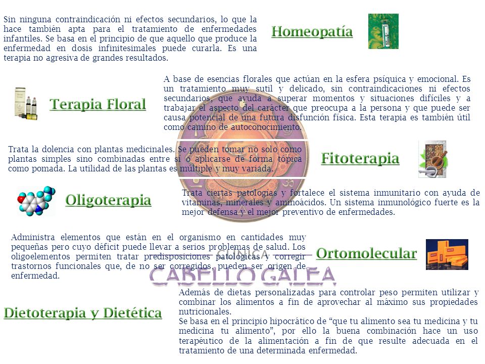 Sin ninguna contraindicación ni efectos secundarios, lo que la hace también apta para el tratamiento de enfermedades infantiles. Se basa en el principio de que aquello que produce la enfermedad en dosis infinitesimales puede curarla. Es una terapia no agresiva de grandes resultados.