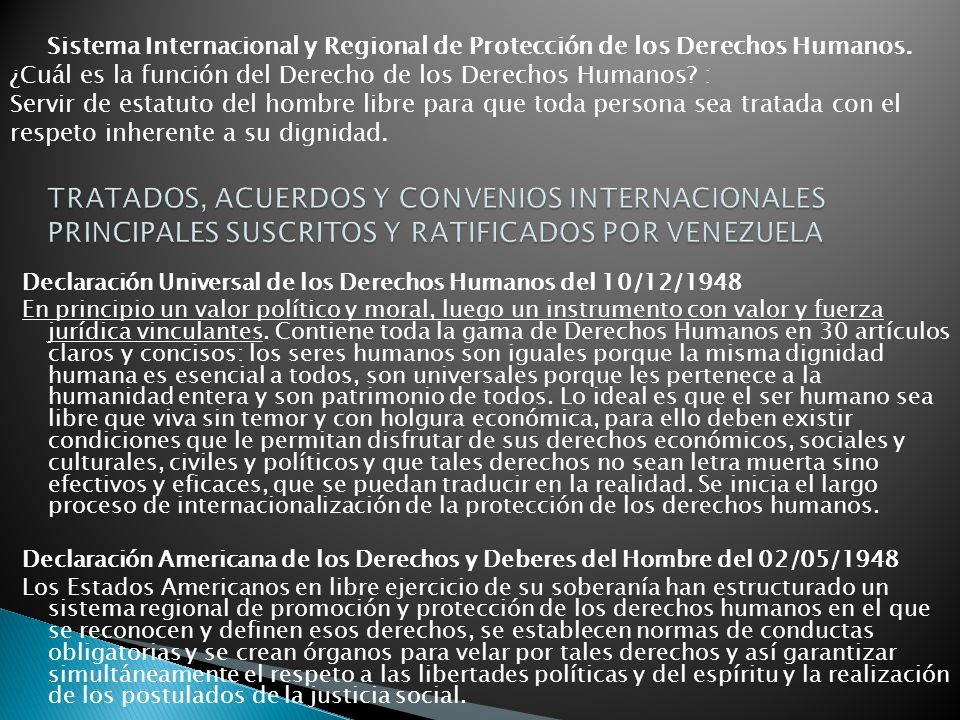 Sistema Internacional y Regional de Protección de los Derechos Humanos.