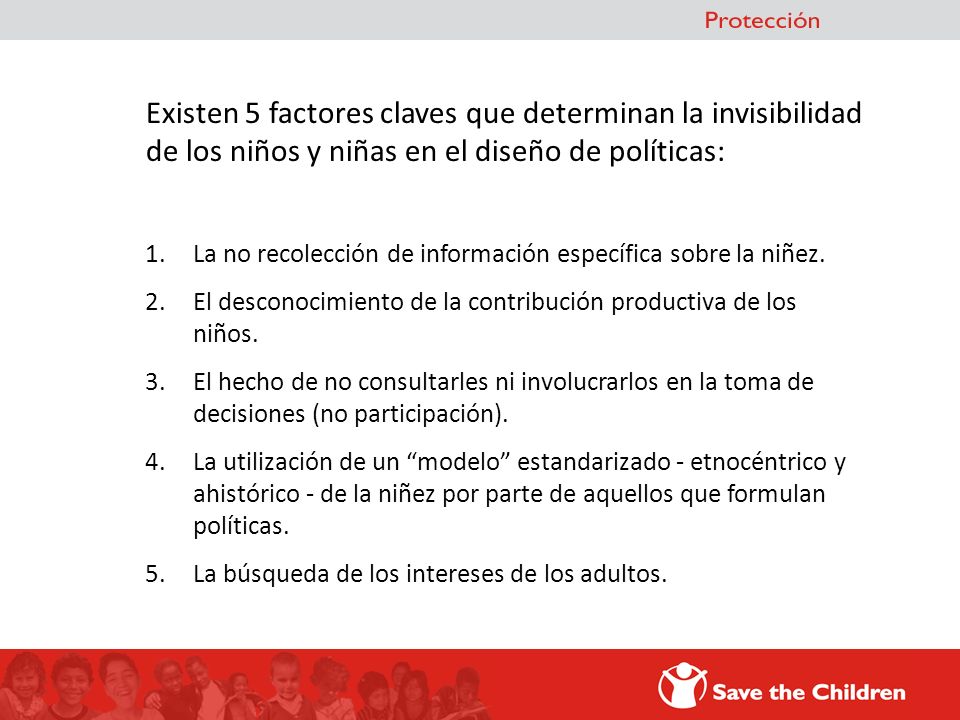 Existen 5 factores claves que determinan la invisibilidad de los niños y niñas en el diseño de políticas: