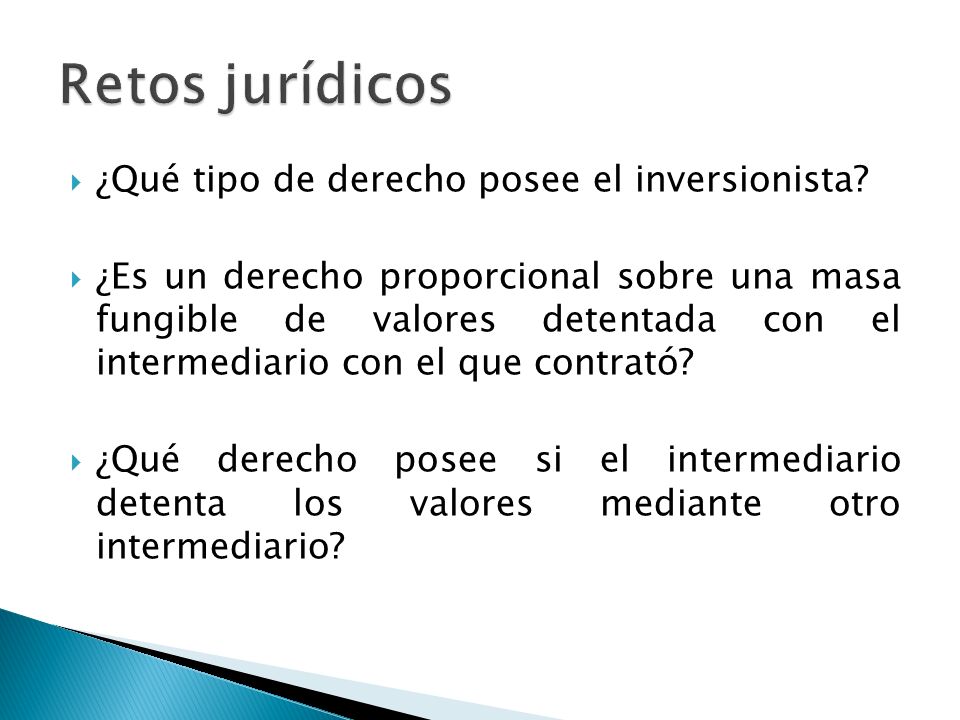 Retos jurídicos ¿Qué tipo de derecho posee el inversionista
