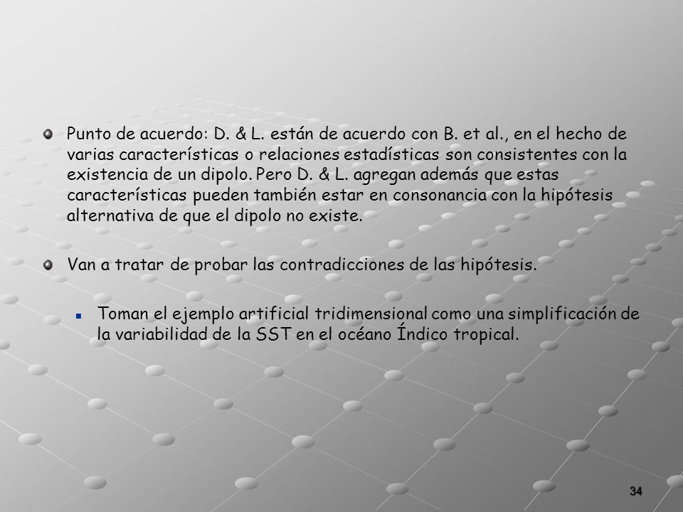 Punto de acuerdo: D. & L. están de acuerdo con B. et al