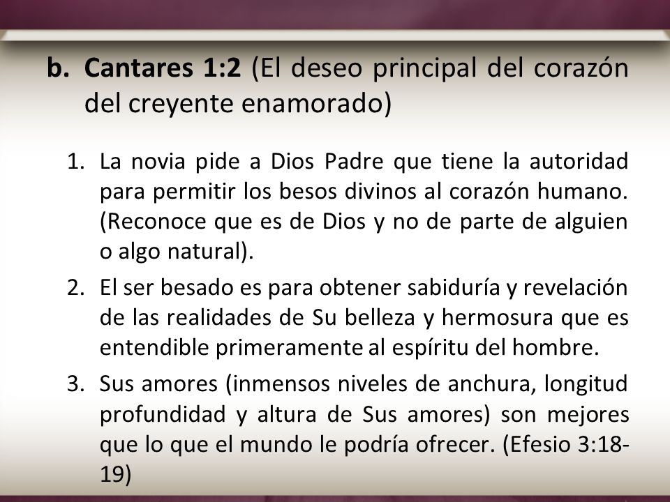 Cantares 1:2 (El deseo principal del corazón del creyente enamorado)
