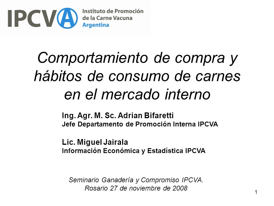 Comportamiento de compra y hábitos de consumo de carnes en el mercado interno