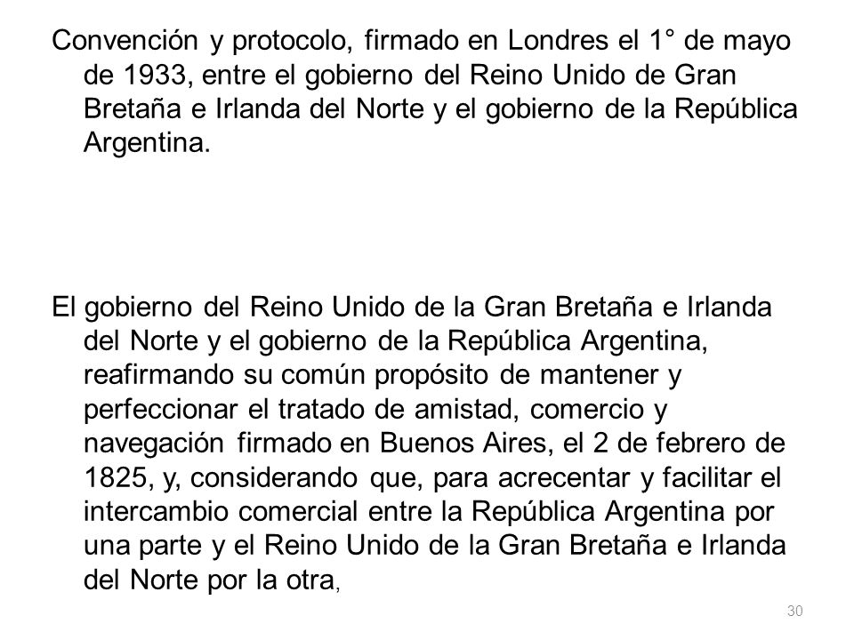 Convención y protocolo, firmado en Londres el 1° de mayo de 1933, entre el gobierno del Reino Unido de Gran Bretaña e Irlanda del Norte y el gobierno de la República Argentina.