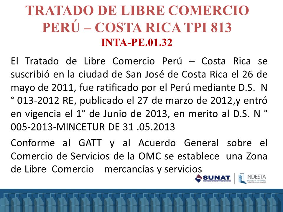 TRATADO DE LIBRE COMERCIO PERÚ – COSTA RICA TPI 813