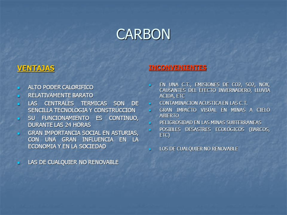 CARBON VENTAJAS INCONVENIENTES ALTO PODER CALORIFICO