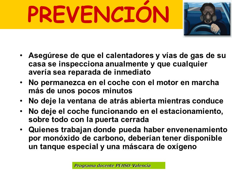 PREVENCIÓN Asegúrese de que el calentadores y vías de gas de su casa se inspecciona anualmente y que cualquier avería sea reparada de inmediato.