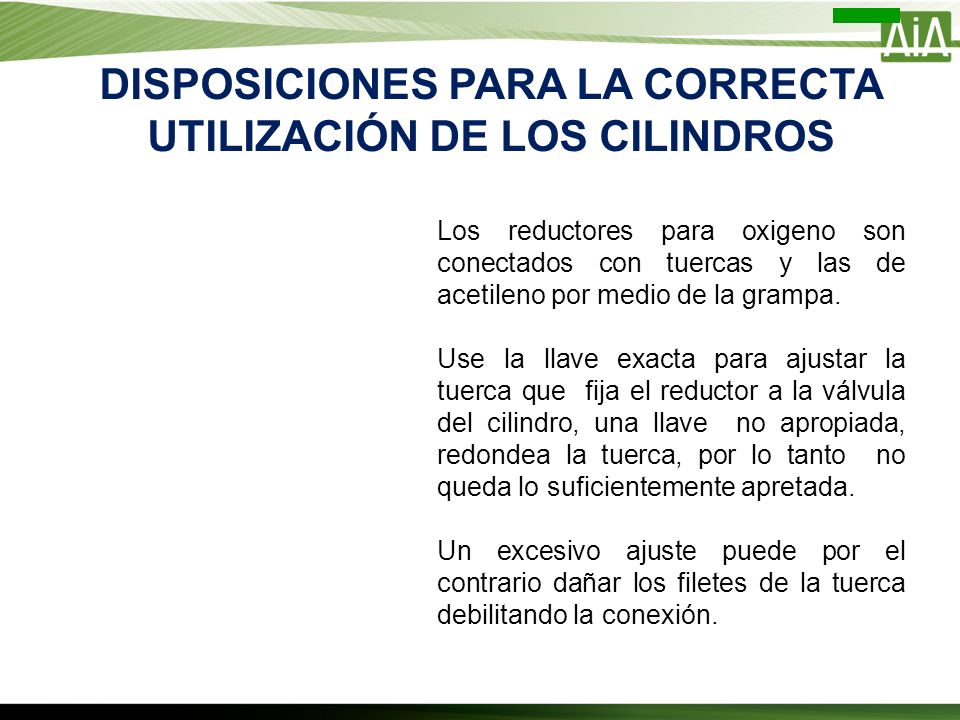 DISPOSICIONES PARA LA CORRECTA UTILIZACIÓN DE LOS CILINDROS
