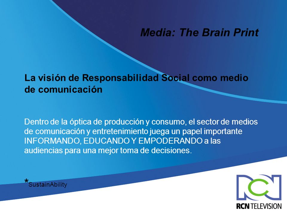 Media: The Brain Print *SustainAbility