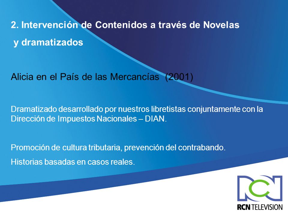 2. Intervención de Contenidos a través de Novelas y dramatizados