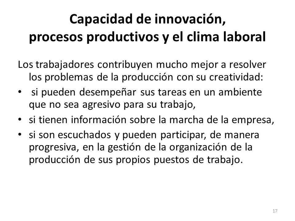 Capacidad de innovación, procesos productivos y el clima laboral