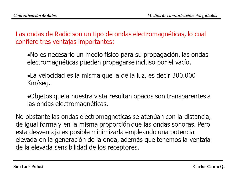 La velocidad es la misma que la de la luz, es decir Km/seg.