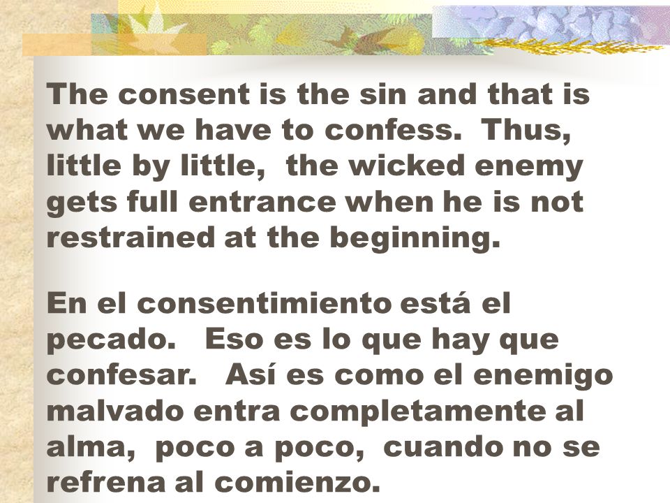The consent is the sin and that is what we have to confess