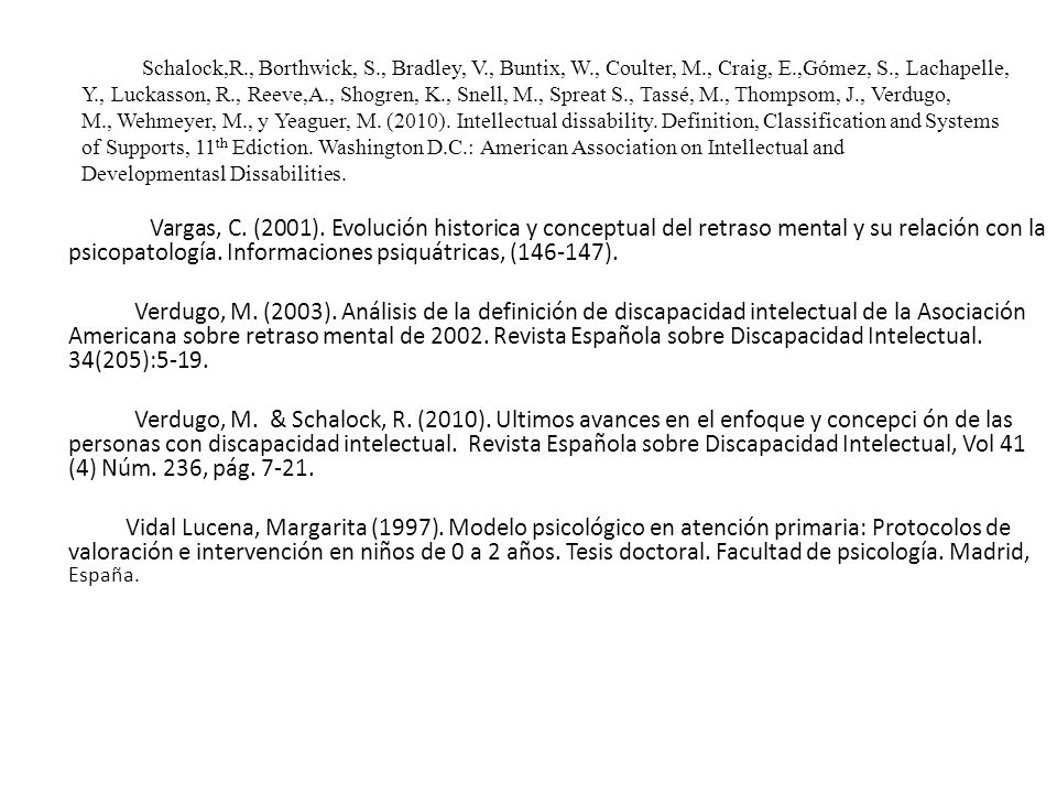 Schalock,R. , Borthwick, S. , Bradley, V. , Buntix, W. , Coulter, M