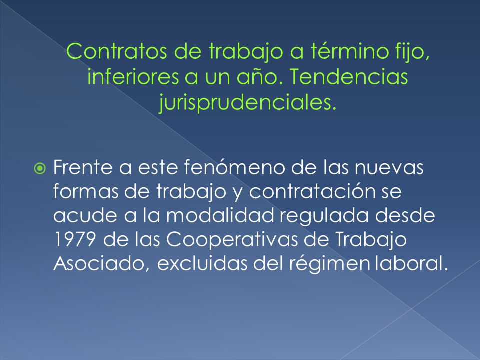 Contratos de trabajo a término fijo, inferiores a un año