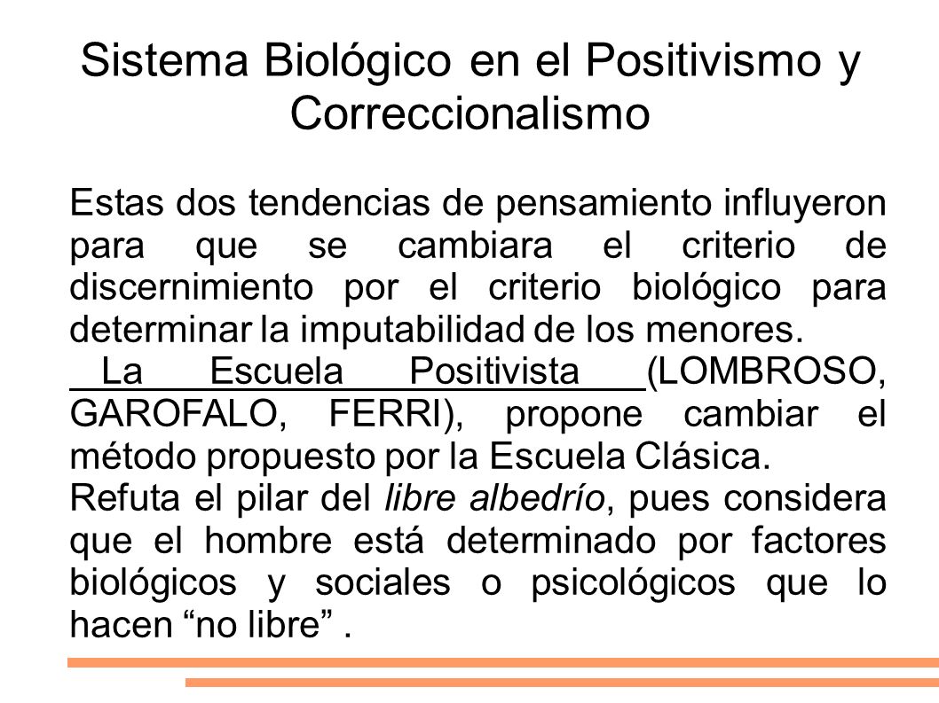 Sistema Biológico en el Positivismo y Correccionalismo