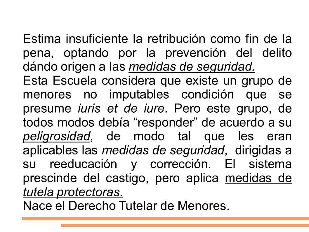 Estima insuficiente la retribución como fin de la pena, optando por la prevención del delito dándo origen a las medidas de seguridad.