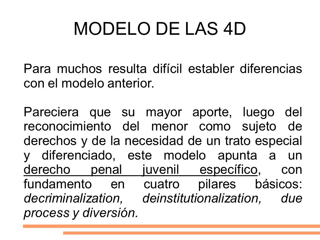 MODELO DE LAS 4D Para muchos resulta difícil establer diferencias con el modelo anterior.