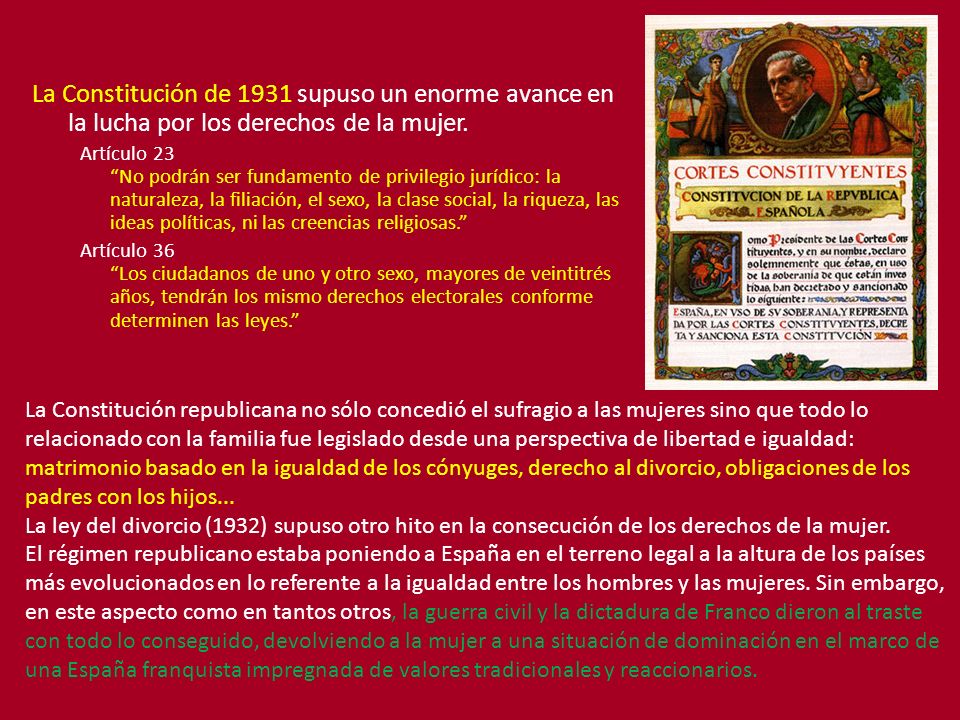 La Constitución de 1931 supuso un enorme avance en la lucha por los derechos de la mujer.