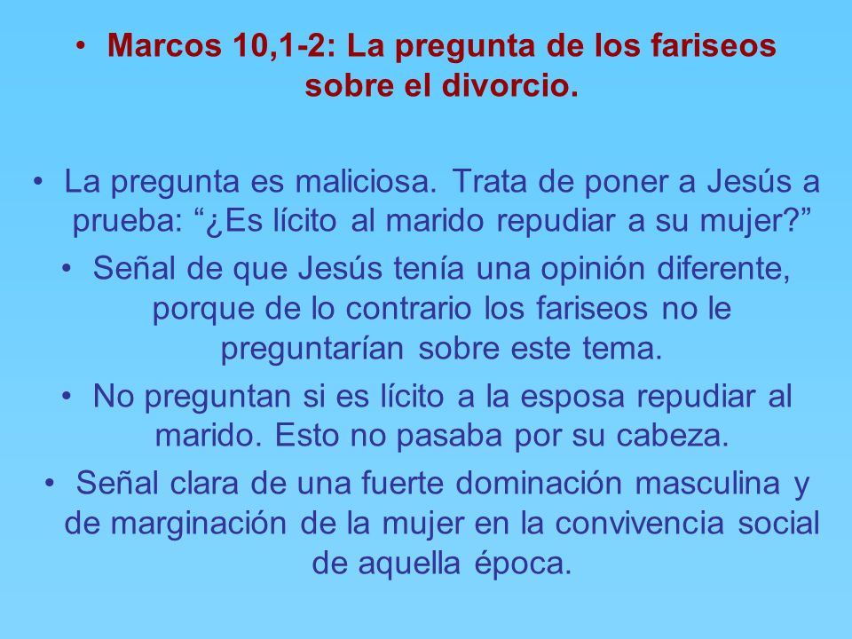 Marcos 10,1-2: La pregunta de los fariseos sobre el divorcio.