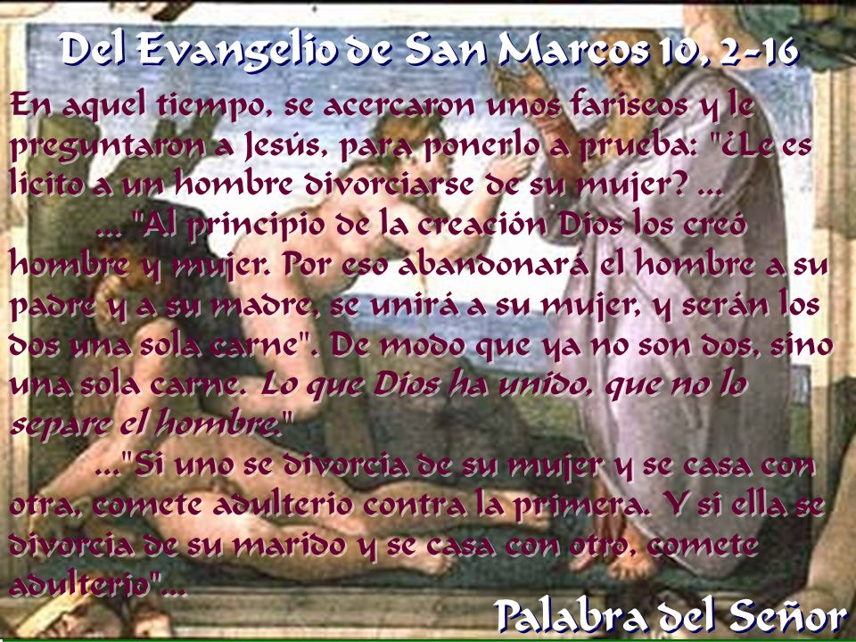 Del Evangelio de San Marcos 10, 2-16