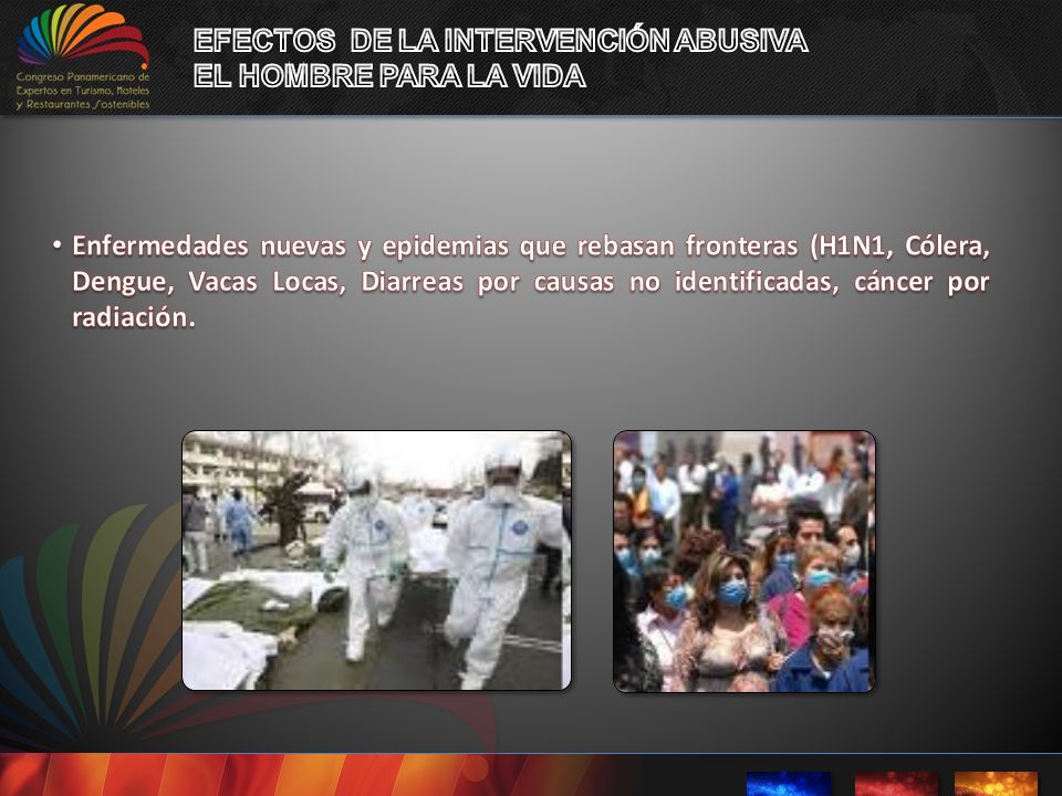 EFECTOS DE LA INTERVENCIÓN ABUSIVA EL HOMBRE PARA LA VIDA