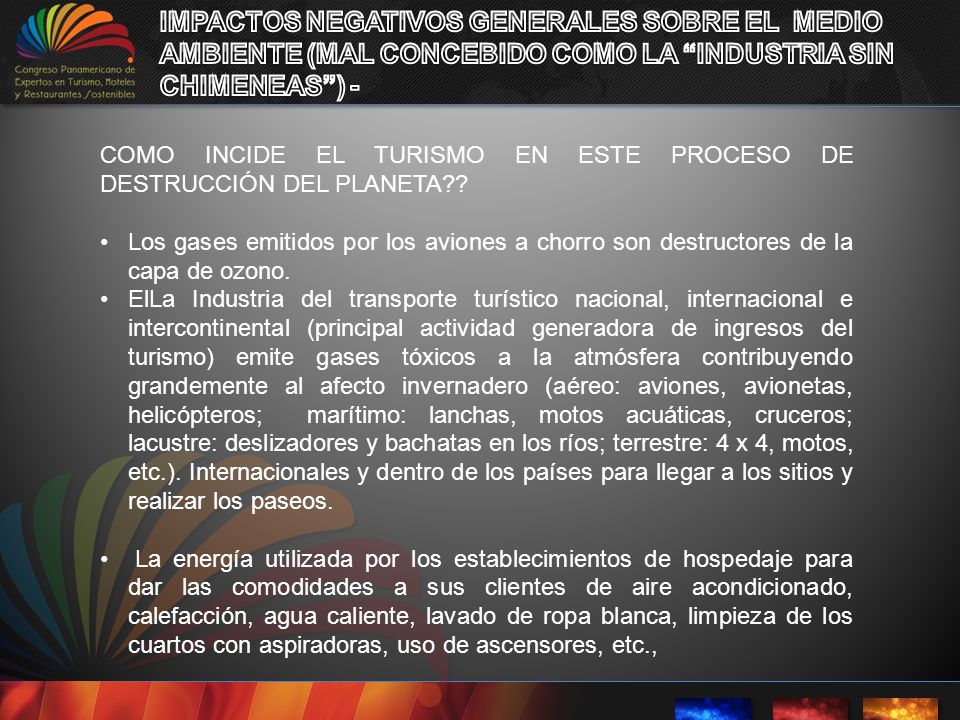 IMPACTOS NEGATIVOS GENERALES SOBRE EL MEDIO AMBIENTE (MAL CONCEBIDO COMO LA INDUSTRIA SIN CHIMENEAS ) -