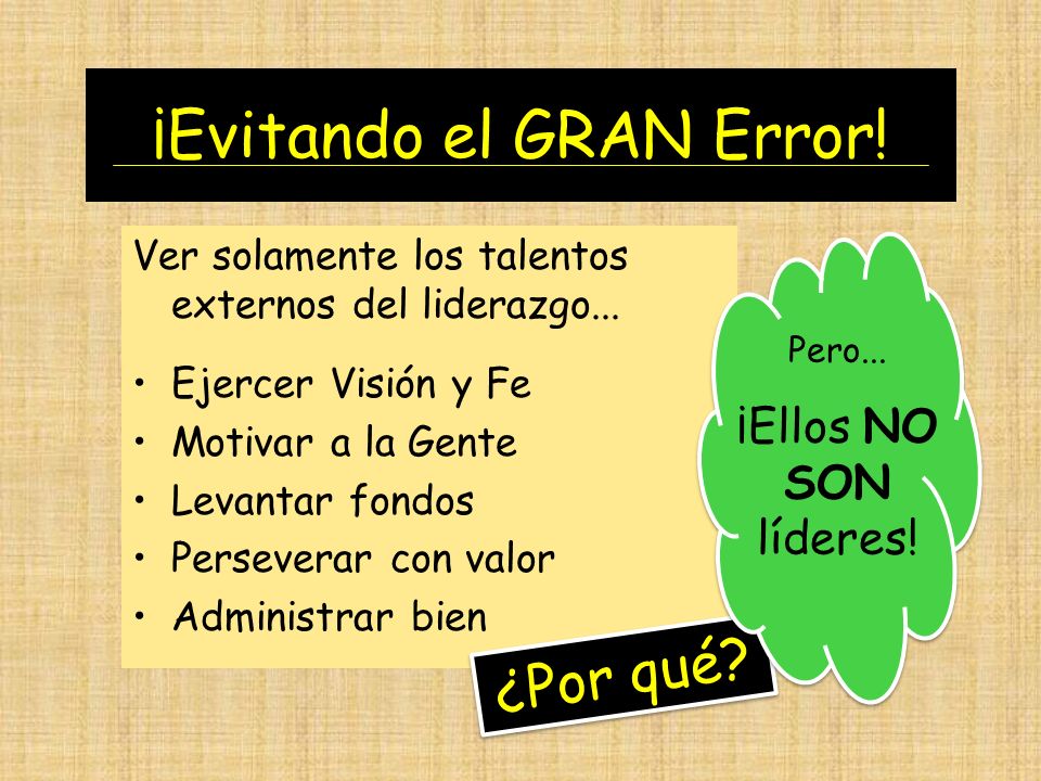 ¡Evitando el GRAN Error!