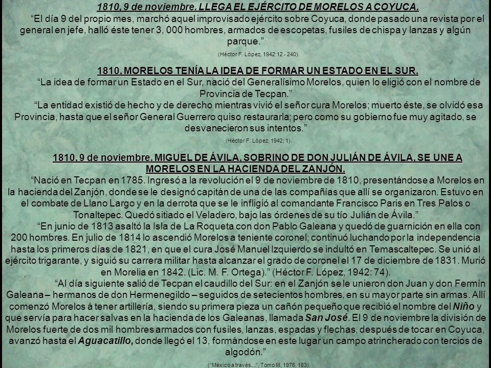 1810, MORELOS TENÍA LA IDEA DE FORMAR UN ESTADO EN EL SUR.